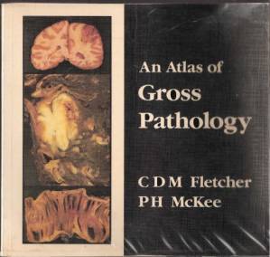 دانلود کتاب An Atlas of Gross Pathology