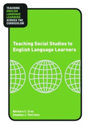 دانلود کتاب Teaching Social Studies to English Language Learners (Teaching English Language Learners Across the Curriculum)