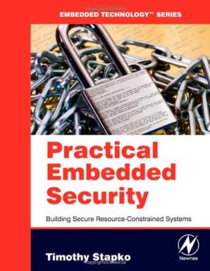 دانلود کتاب Practical Embedded Security: Building Secure Resource-Constrained Systems (Embedded Technology)