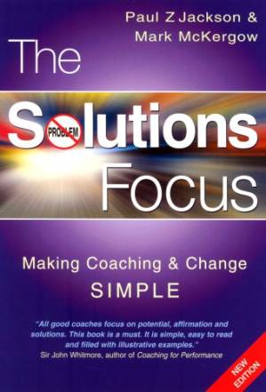 دانلود کتاب Solutions Focus, 2nd Edition: Making Coaching and Change S.I.M.P.L.E.