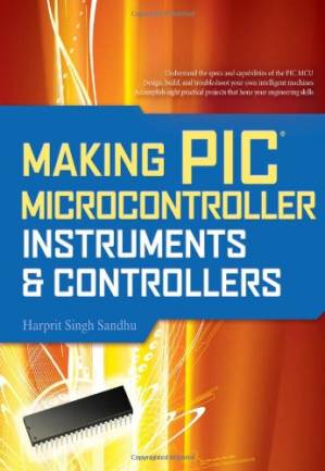 دانلود کتاب Making PIC Microcontroller Instruments and Controllers