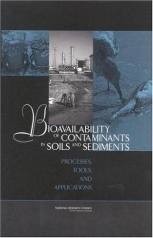 دانلود کتاب Bioavailability of Contaminants in Soils and Sediments: Processes, Tools, and Applications