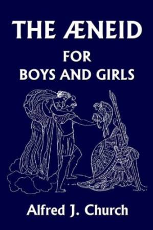 دانلود کتاب The Aeneid for Boys and Girls