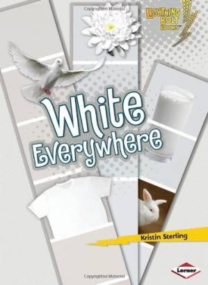 دانلود کتاب White Everywhere (Lightning Bolt Books: Colors Everywhere)