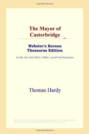 دانلود کتاب The Mayor of Casterbridge (Webster’s Korean Thesaurus Edition)