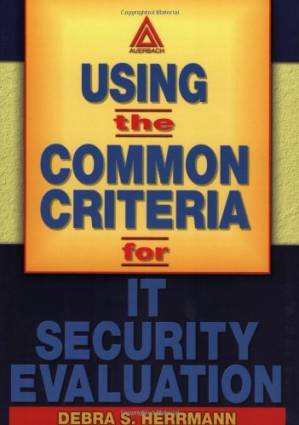 دانلود کتاب Using the Common Criteria for IT Security Evaluation