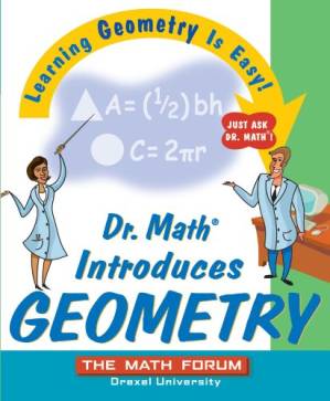 دانلود کتاب Dr. Math Introduces Geometry: Learning Geometry is Easy! Just ask Dr. Math!