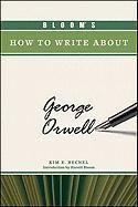 دانلود کتاب Bloom’s How to Write About George Orwell (Bloom’s How to Write About Literature)