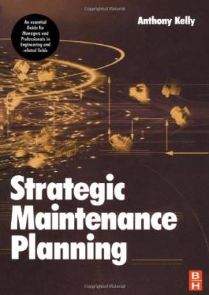 دانلود کتاب Strategic Maintenance Planning