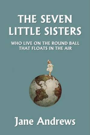 دانلود کتاب The Seven Little Sisters Who Live on the Round Ball That Floats in the Air, Illustrated Edition