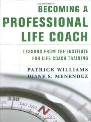 دانلود کتاب Becoming a Professional Life Coach: Lessons from the Institute of Life Coach Training