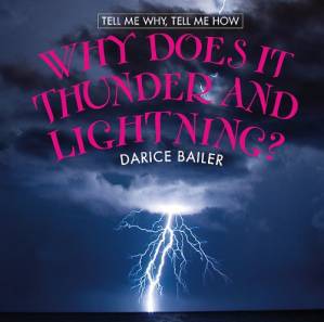 دانلود کتاب Why Does It Thunder and Lightning? (Tell Me Why, Tell Me How)