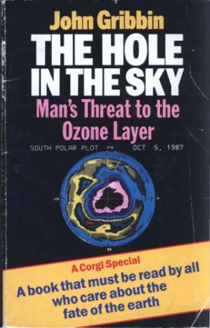 دانلود کتاب Hole in the Sky : Man’s Threat to the Ozone Layer