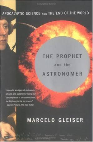 دانلود کتاب The Prophet and the Astronomer: Apocalyptic Science and the End of the World