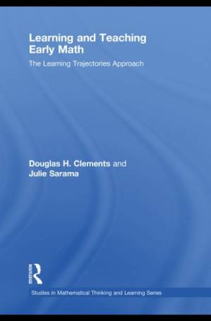دانلود کتاب Learning and Teaching Early Math: The Learning Trajectories Approach