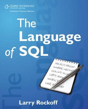 دانلود کتاب The Language of SQL: How to Access Data in Relational Databases