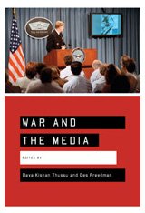 دانلود کتاب War and the Media: Reporting Conflict 24 7