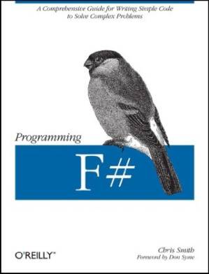 دانلود کتاب Programming F#: A comprehensive guide for writing simple code to solve complex problems