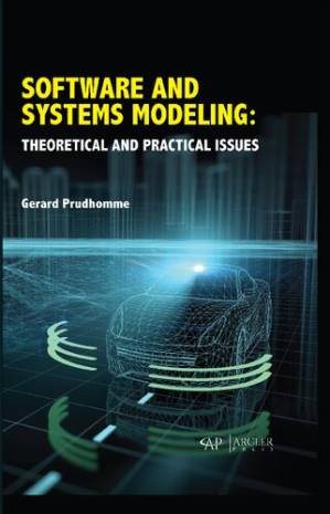 دانلود کتاب SOFTWARE AND SYSTEMS MODELING: Theoretical and Practical Issues Book
