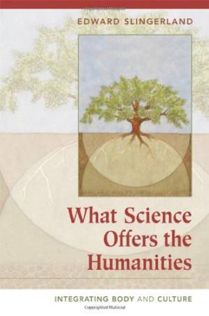 دانلود کتاب What Science Offers the Humanities: Integrating Body and Culture
