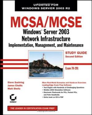 دانلود کتاب MCSA MCSE: Windows Server 2003 Network Infrastructure Implementation, Management, and Maintenance Study Guide: Exam 70-291, 2nd Edition