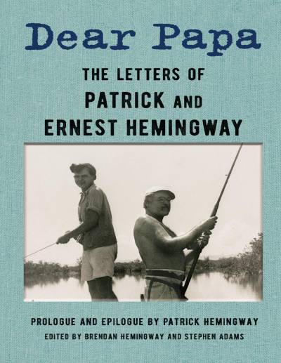 دانلود کتاب Dear Papa: The Letters of Patrick and Ernest Hemingway