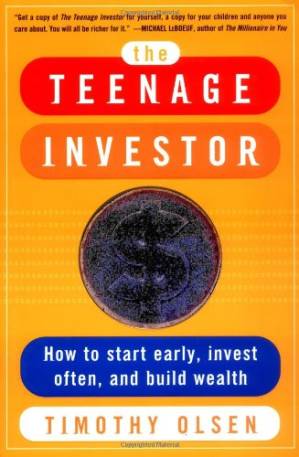 دانلود کتاب The Teenage Investor : How to Start Early, Invest Often & Build Wealth