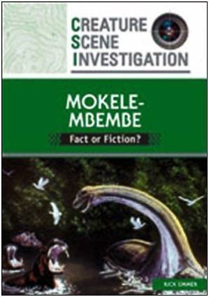 دانلود کتاب Mokele Mbembe: Fact or Fiction? (Creature Scene Investigation)