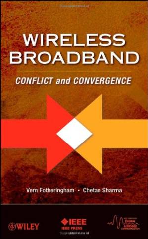 دانلود کتاب Wireless Broadband: Conflict and Convergence (IEEE Series on Digital & Mobile Communication)