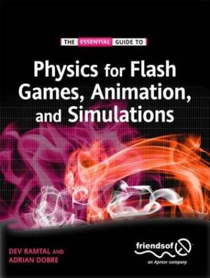 دانلود کتاب Physics for Flash Games, Animation, and Simulations
