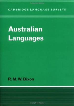 دانلود کتاب Australian Languages: Their Nature and Development (Cambridge Language Surveys)