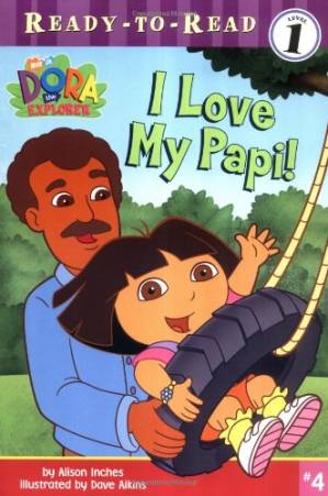 دانلود کتاب I Love My Papi! (Dora the Explorer Ready-to-Read)