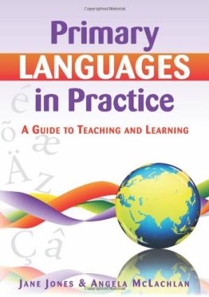 دانلود کتاب Primary Languages in Practice: A Guide to Teaching and Learning