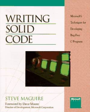 دانلود کتاب Writing Solid Code: Microsoft’s Techniques for Developing Bug-Free C Programs