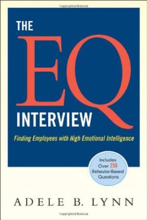 دانلود کتاب The EQ Interview: Finding Employees with High Emotional Intelligence