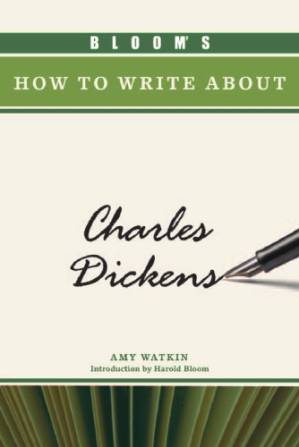 دانلود کتاب Bloom’s How to Write About Charles Dickens (Bloom’s How to Write About Literature)