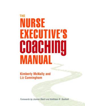 دانلود کتاب The Nurse Executive’s Coaching Manual