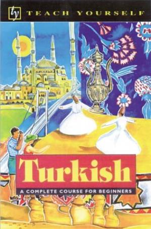 دانلود کتاب Teach Yourself Turkish – Complete Course (2nd rev. ed. 1997)
