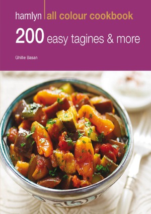 دانلود کتاب 200 Easy Tagines and More: Hamlyn All Colour Cookbook