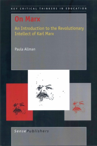 دانلود کتاب On Marx: An Introduction to the Revolutionary Intellect of Karl Marx