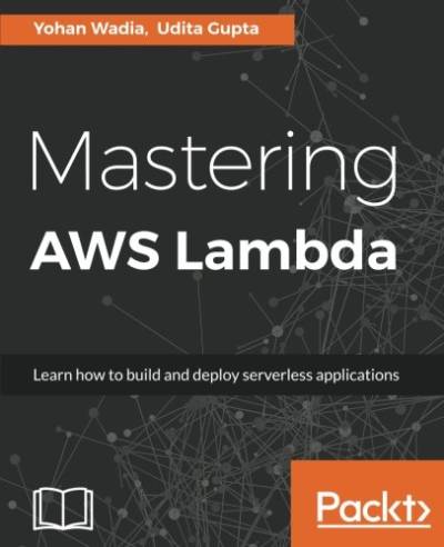 دانلود کتاب Mastering AWS Lambda