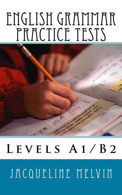 دانلود کتاب English Grammar Practice Tests: Levels A1/B2