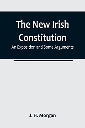 دانلود کتاب The New Irish Constitution: An Exposition and Some Arguments