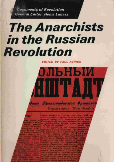 دانلود کتاب The Anarchists in Russian Revolution
