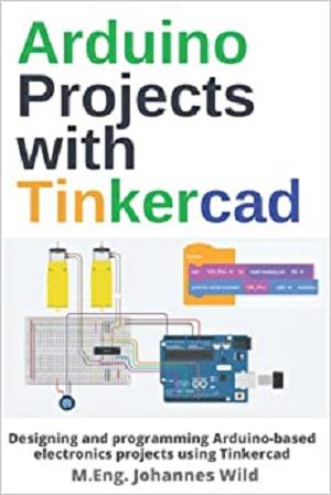دانلود کتاب Arduino Projects with Tinkercad