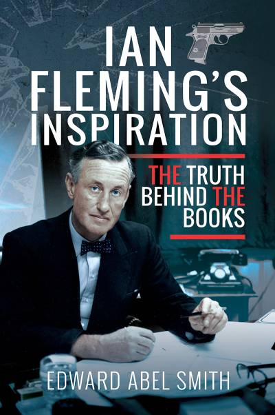 دانلود کتاب Ian Fleming’s Inspiration: The Truth Behind Books