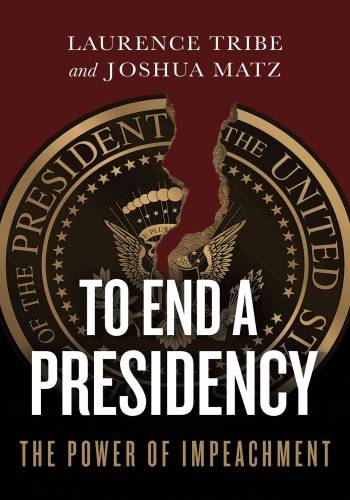 دانلود کتاب To End a Presidency