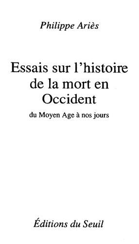 دانلود کتاب Essais sur l’histoire de la mort en Occident