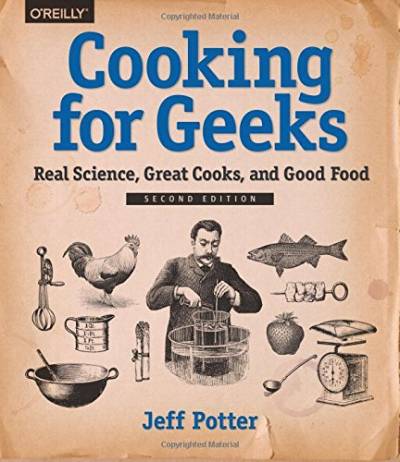 دانلود کتاب Cooking for Geeks: Real Science, Great Cooks, and Good Food