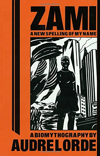 دانلود کتاب Zami: A New Spelling of My Name – Biomythography